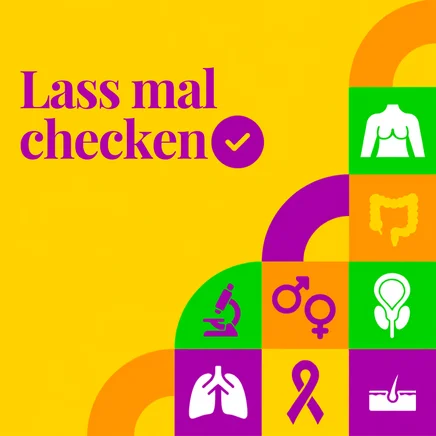Gelbes Kampagnenmotiv „Lass mal checken“ mit bunten Symbolen für verschiedene Krebsarten und ihre Früherkennung.